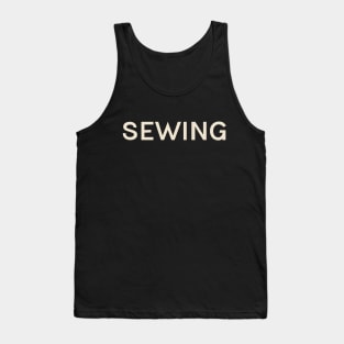 Sewing Hobbies Passions Interests Fun Things to Do Tank Top